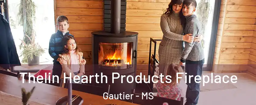  Thelin Hearth Products Fireplace Gautier - MS